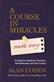 Course in Miracles Made Easy, A: Mastering the Journey from Fear to Love